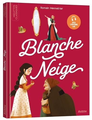 Les P'tits Classiques - Blanche-Neige | Contes pour enfants