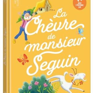 La Chèvre de Monsieur Seguin - Les P'tits Classiques