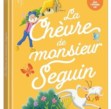 La Chèvre de Monsieur Seguin - Les P'tits Classiques