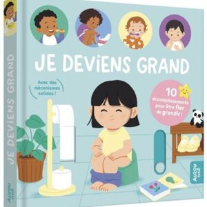 Je deviens grand - Un livre engageant pour les enfants