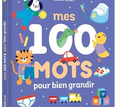 MES 100 MOTS POUR BIEN GRANDIR - Livre éducatif Usborne
