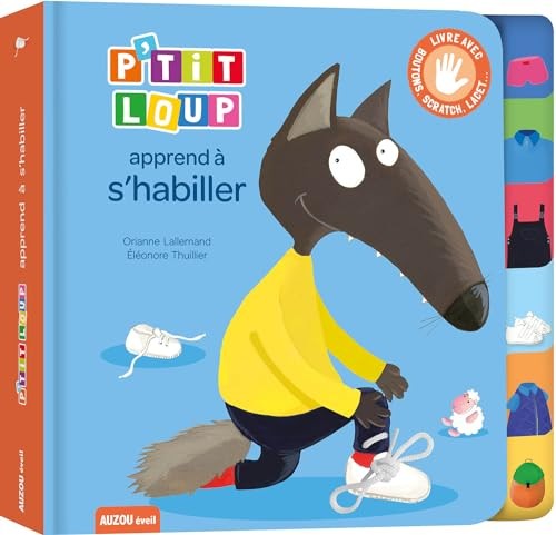 P'TIT LOUP APPREND A S'HABILLER - Livre Éducatif pour Enfants