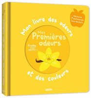 Mon Livre des Odeurs et des Couleurs - Découverte Éducative