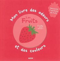 Livre des Odeurs et des Couleurs - Les Fruits | Éditions Fleurus