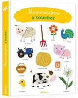 Ma Première Ferme à Toucher - Livre interactif pour enfants