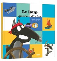 Le Loup qui rêvait d'Océan - Grand format | Édition Livre Enfant