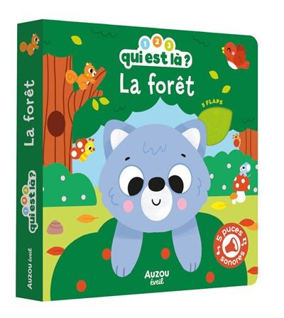 1, 2, 3, QUI EST LA ? FORET : Livre sonore enfant