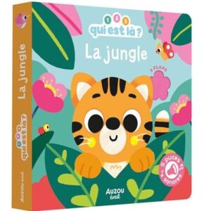 1, 2, 3, QUI EST LA ? - JUNGLE (SONORE) | Livres interactifs enfants
