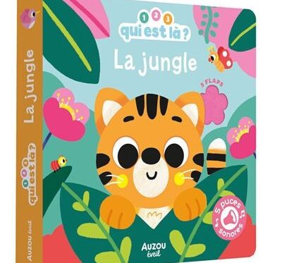 1, 2, 3, QUI EST LA ? - JUNGLE (SONORE) | Livres interactifs enfants
