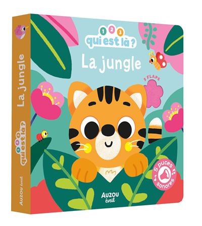 1, 2, 3, QUI EST LA ? - JUNGLE (SONORE) | Livres interactifs enfants