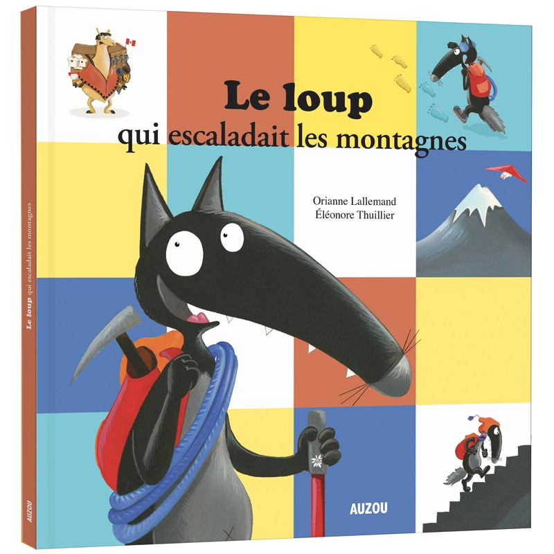 Le Loup qui Escaladait les Montagnes - Album Enfant 3+