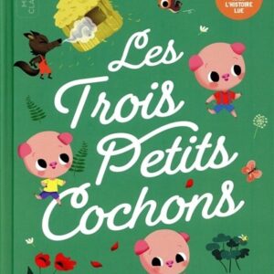 Trois Petits Cochons - Les P'tits Classiques | Lecture Enfant