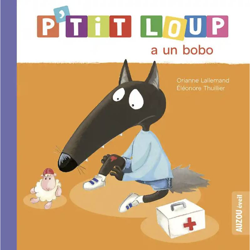 P'TIT LOUP A UN BOBO NE - Album pour enfants | Mes p'tits loups