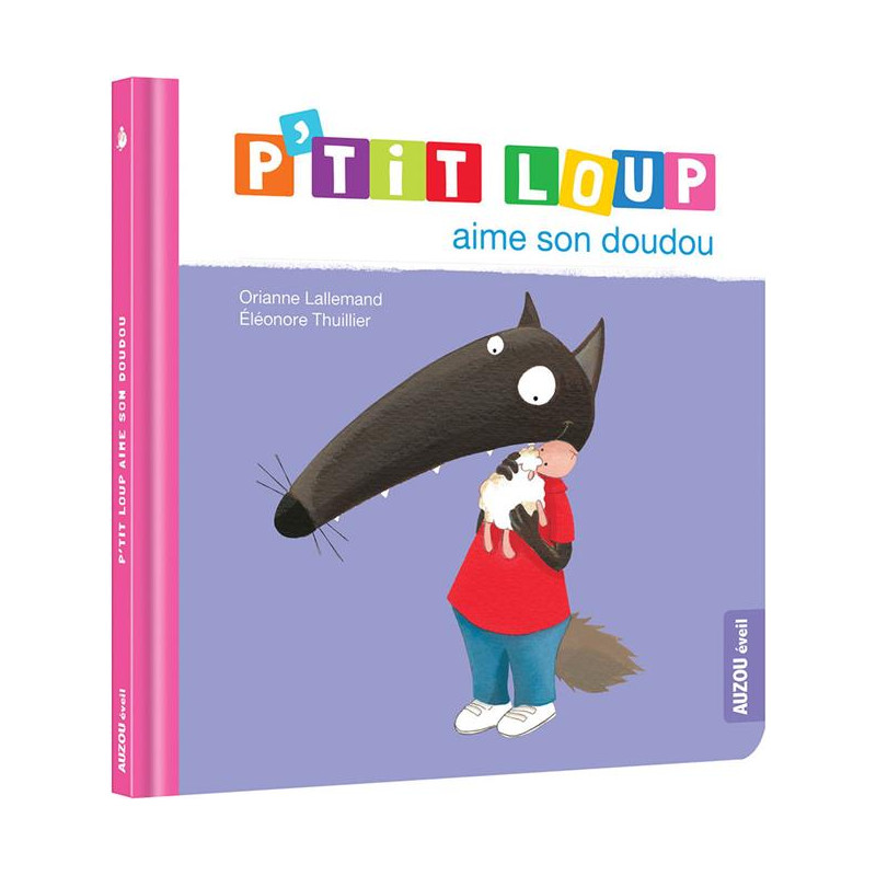 P'TIT LOUP AIME SON DOUDOU NE - Album pour enfants