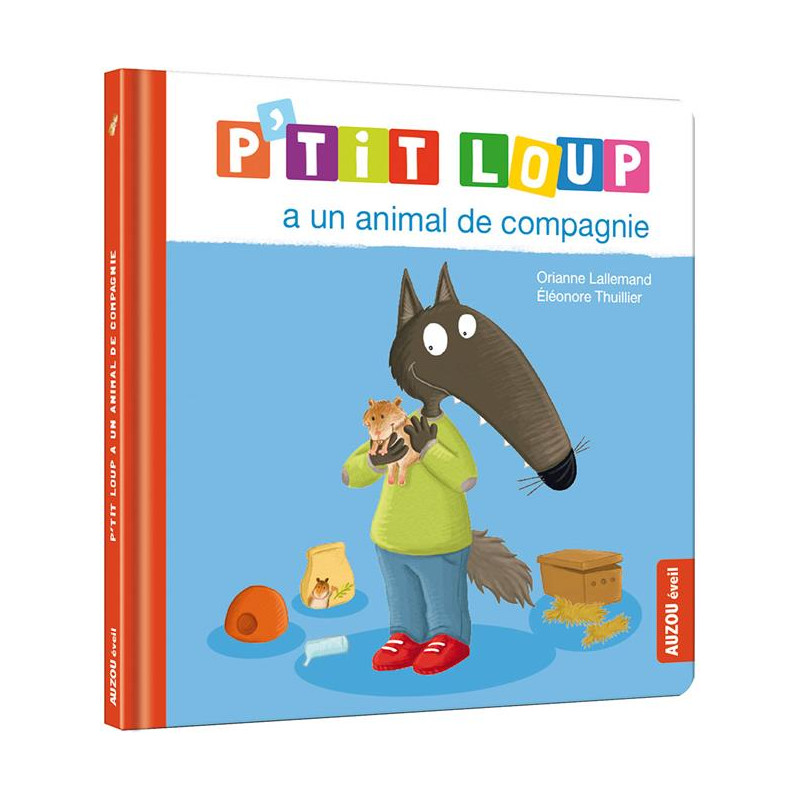 P'TIT LOUP A UN ANIMAL DE COMPAGNIE - Apprentissage Enfant