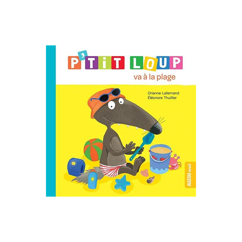 P’TIT LOUP VA À LA PLAGE – Mes p’tits loups albums