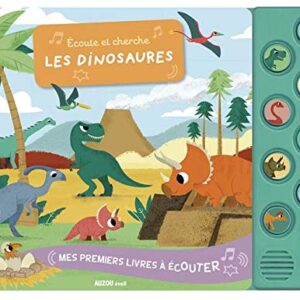 ÉCOUTE ET CHERCHE LES DINOSAURES - Livre interactif pour enfants