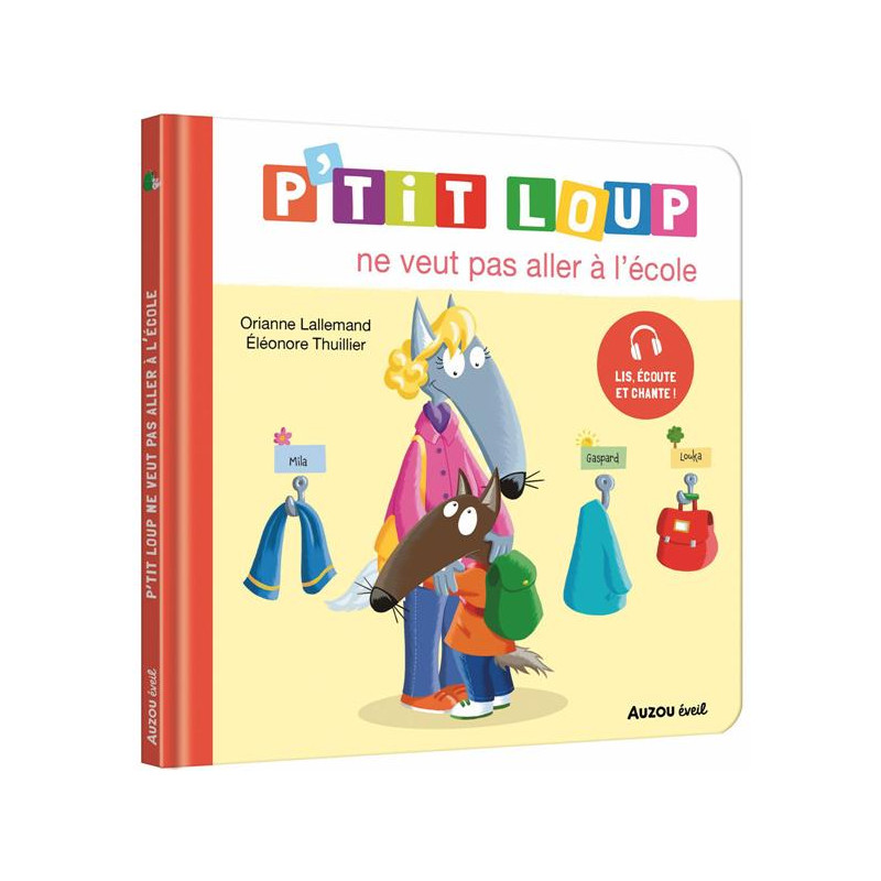 P’tit Loup ne veut pas aller à l’école – Livre pour enfants