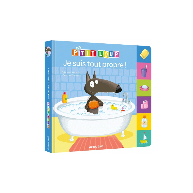P'TIT LOUP JE SUIS TOUT PROPRE - Livre pour enfants 3 ans et plus