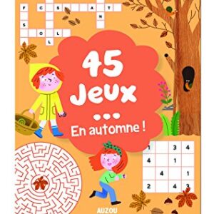 45 Jeux En automne ! - Amusement garanti pour vos enfants
