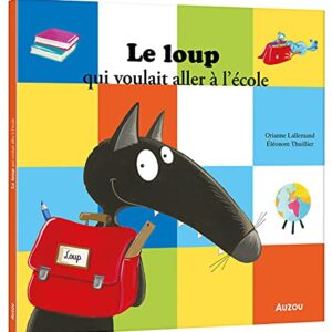 Le Loup Qui Voulait Aller à l'École - Grand Format