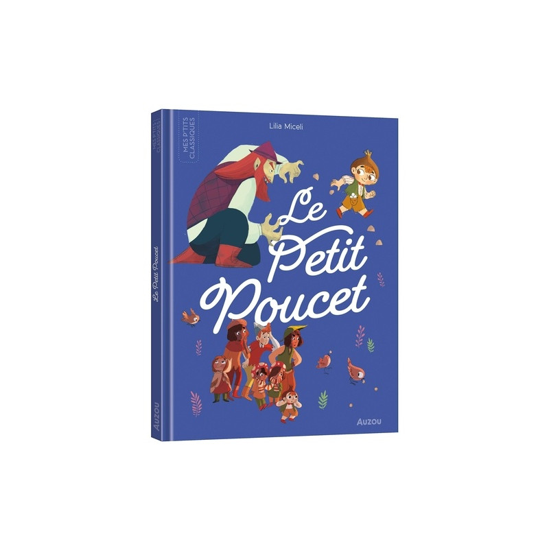 LE PETIT POUCET – Livre pour enfants de 3 ans et plus