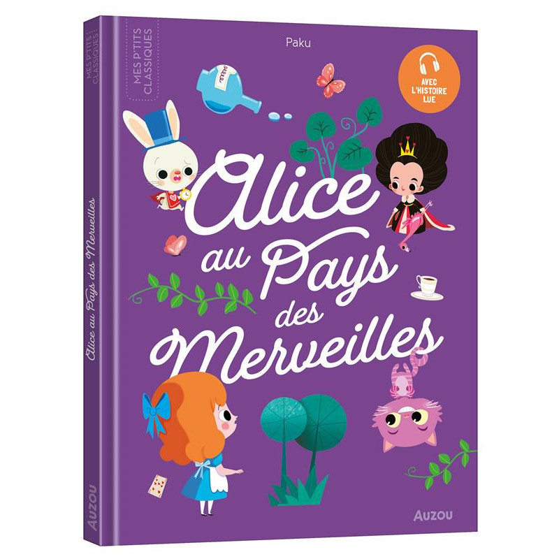 ALICE AU PAYS DES MERVEILLES – Livre enfant classique