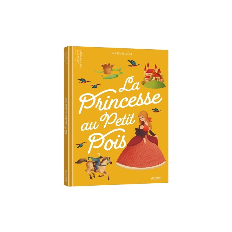 La Princesse au Petit Pois – Les P’Tits Classiques