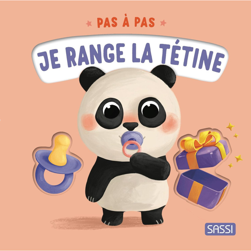 Pas à pas. Je range la tétine - Livre pour enfants