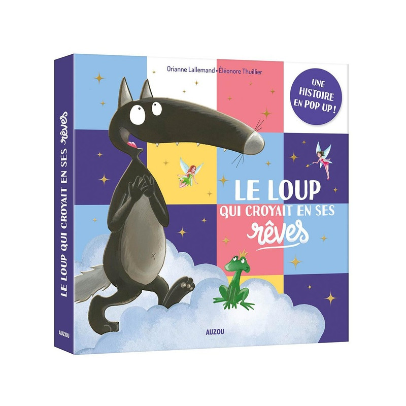 Le loup qui croyait en ses rêves – Pop-up | Livre enfant