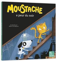 Moustache a peur du noir - Livre pour enfants | Little Urban