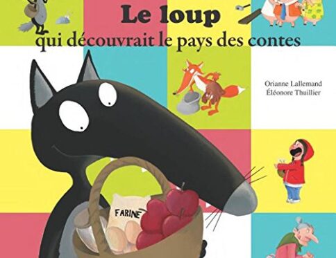 Le loup qui découvr aît le pays des contes - Grand format