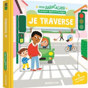 Mon Anim'Agier - Je Traverse | Livre Éducatif pour Enfants
