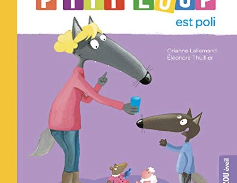 P'TIT LOUP EST POLI - Livre enfant | Apprentissage des bonnes manières