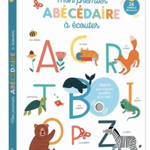 Mon Premier Abécédaire à Écouter - Un livre interactif pour enfants