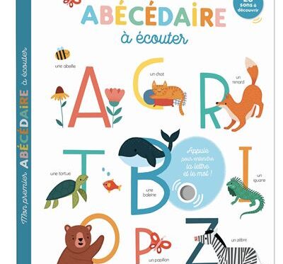 Mon Premier Abécédaire à Écouter - Un livre interactif pour enfants
