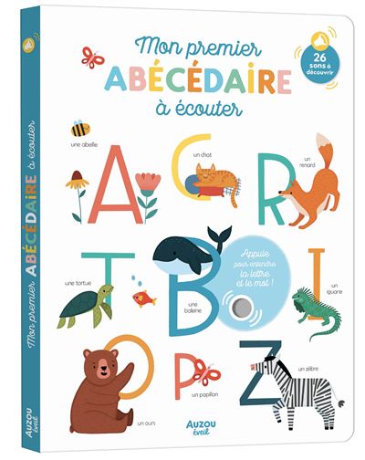 Mon Premier Abécédaire à Écouter - Un livre interactif pour enfants