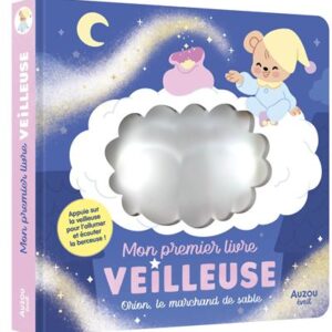 Mon Premier Livre Veilleuse - Orion, Le Marchand de Sable