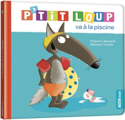 P'TIT LOUP VA À LA PISCINE - Livre Jeunesse Amusant