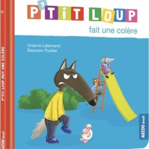 P'tit Loup fait une colère - Livre pour enfants