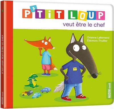 product-9409-1 P'TIT LOUP VEUT ÊTRE LE CHEF - Livre pour enfants fascinant