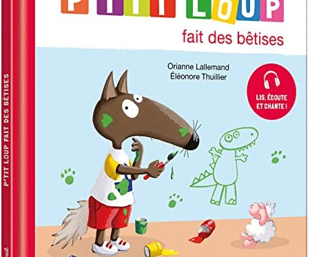 P'tit Loup fait des bêtises - Album jeunesse ludique