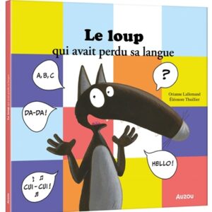 Le Loup qui avait perdu sa langue - Grand Format | Livre Enfant