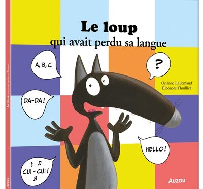 Le Loup qui avait perdu sa langue - Grand Format | Livre Enfant