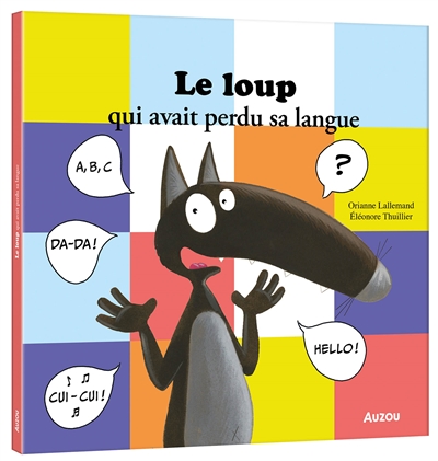 Le Loup qui avait perdu sa langue - Grand Format | Livre Enfant