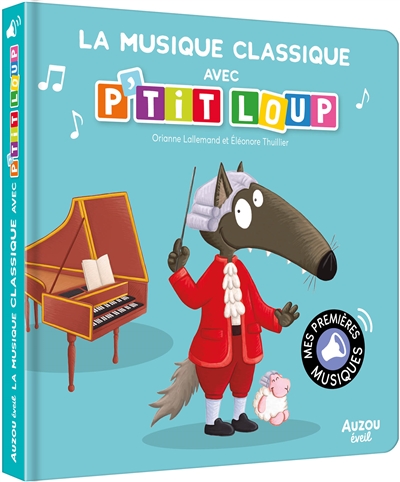 La musique classique avec P'tit Loup - Découvrez l'univers musical