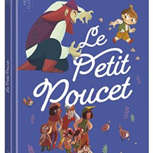 Les P'tits Classiques - Le Petit Poucet | Conte Inoubliable