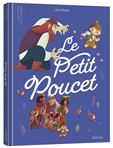 Les P'tits Classiques - Le Petit Poucet | Conte Inoubliable