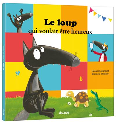 product-9347-1 Le Loup qui Voulait Être Heureux - Grand Format | Koï Editions